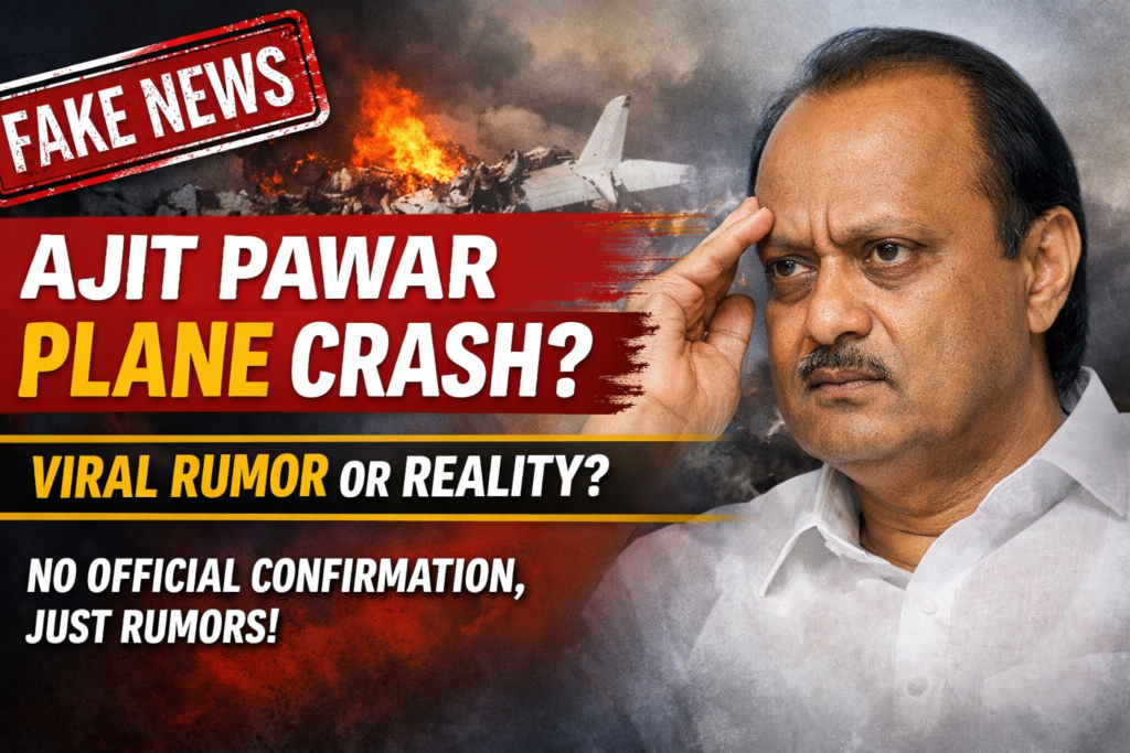 Ajit Pawar Plane Crash: Truth Behind the Viral News and Rumors